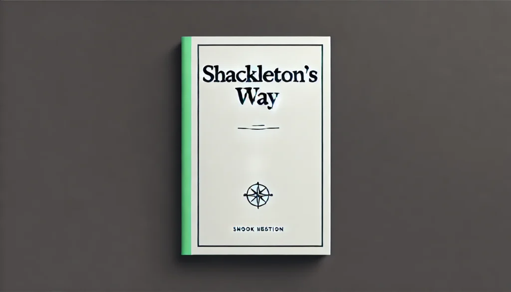 Shackleton's Way